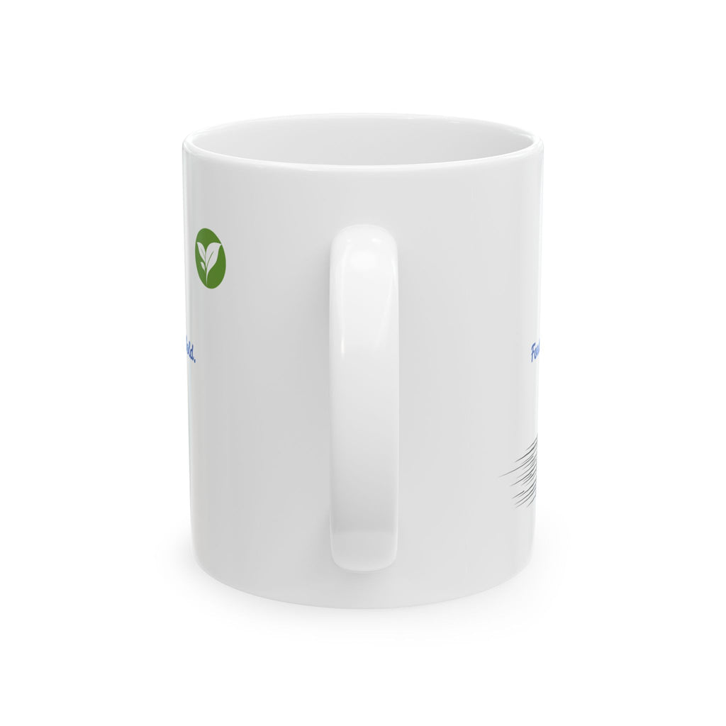 A 11oz Mug – “Fortune Favors the Bold”