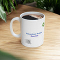 A 11oz Mug – “Fortune Favors the Bold”